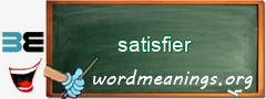 WordMeaning blackboard for satisfier